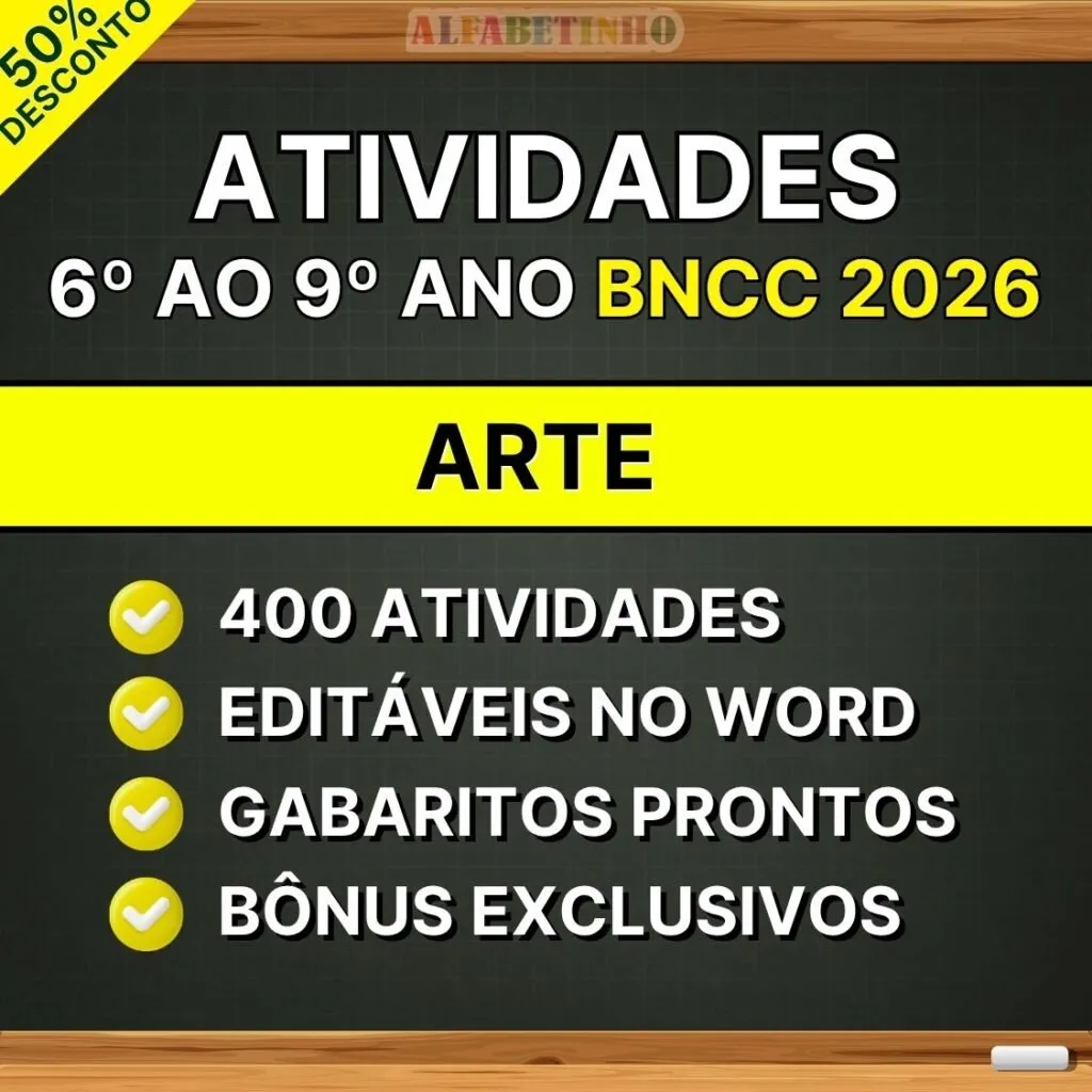 ARTE - Atividades do 6º ao 9º ano - BNCC 2026 — material para professor em Japi