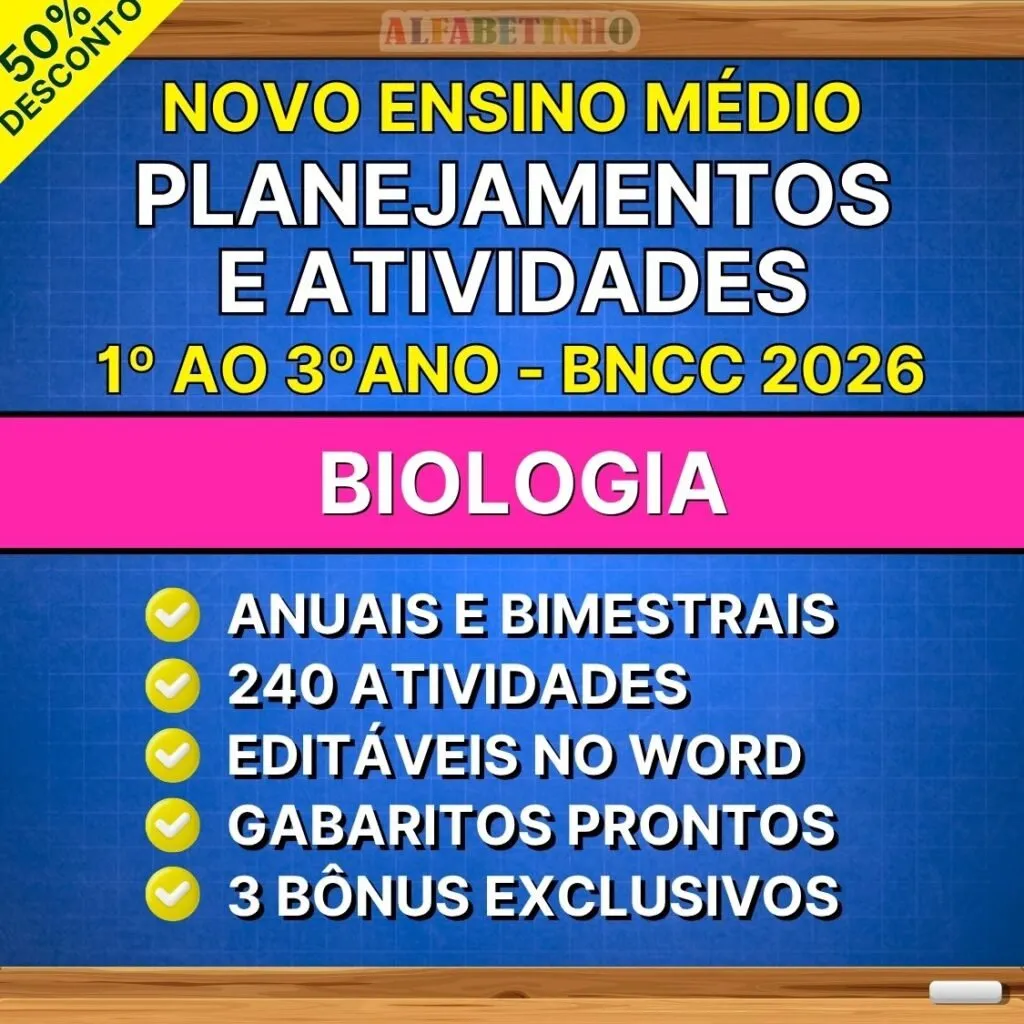 BIOLOGIA - Planejamentos e Atividades - Ensino Médio - BNCC 2026 — material para professor em Reserva