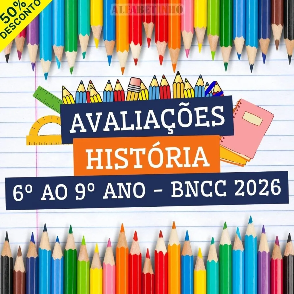 HISTÓRIA - AVALIAÇÕES - 6º AO 9º ANO - BNCC 2026 — Avaliações em Ipameri