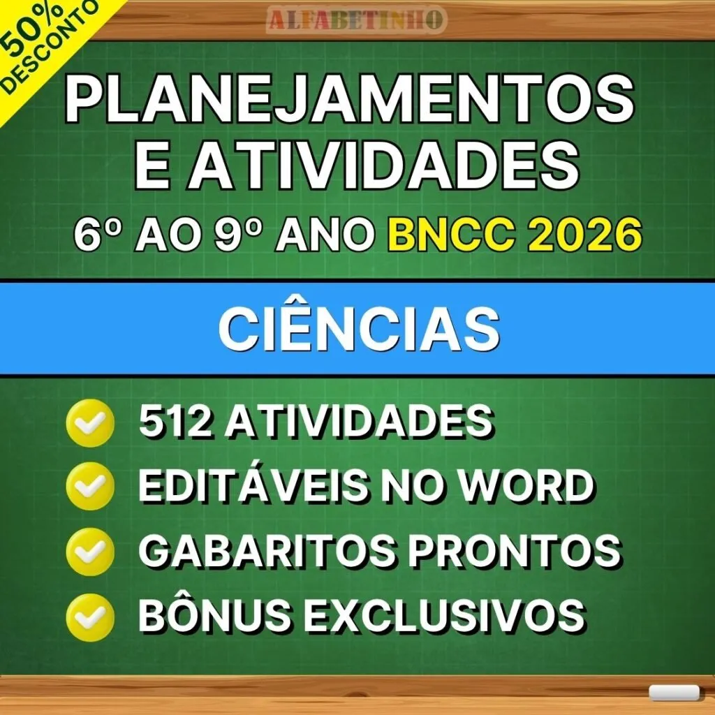 Planejamentos e Atividades Ciências 6º ao 9º Ano BNCC Atualizada — Atividades prontas em Ipameri