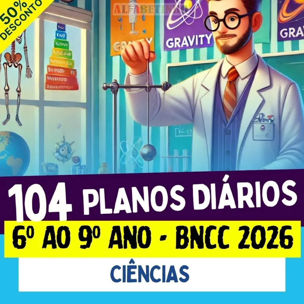 PLANOS DIÁRIOS - CIÊNCIAS - 6º ao 9º ano - BNCC 2026 — material para professor em Itapé