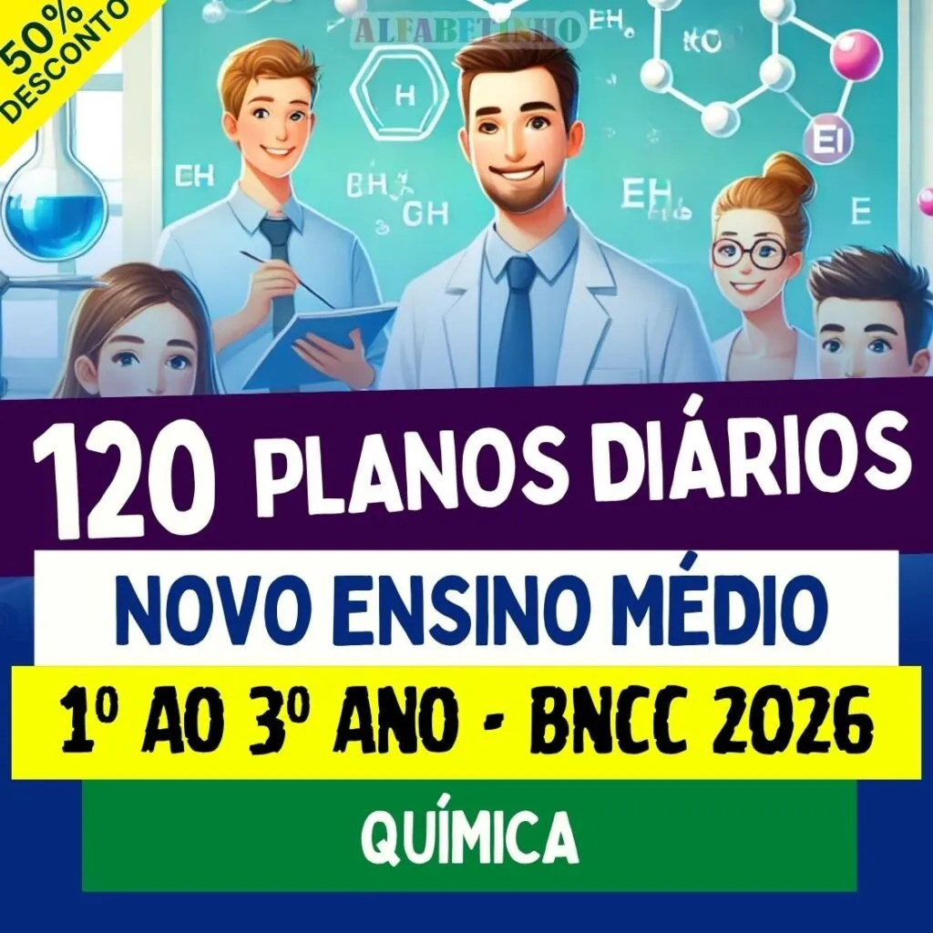 PLANOS DIÁRIOS - QUÍMICA - Ensino Médio - BNCC 2026 — material para professor em Itagimirim