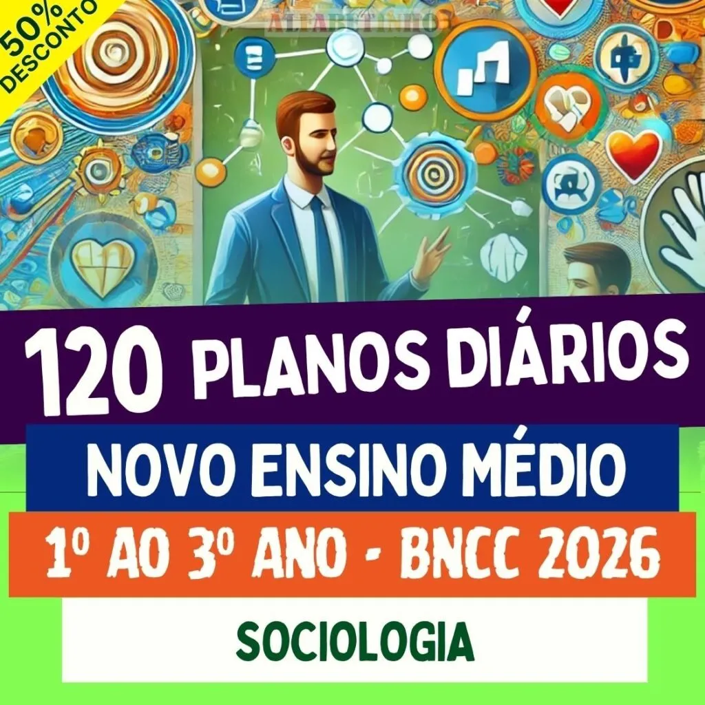 PLANOS DIÁRIOS - SOCIOLOGIA - Ensino Médio - BNCC 2026 — material para professor em Perdões