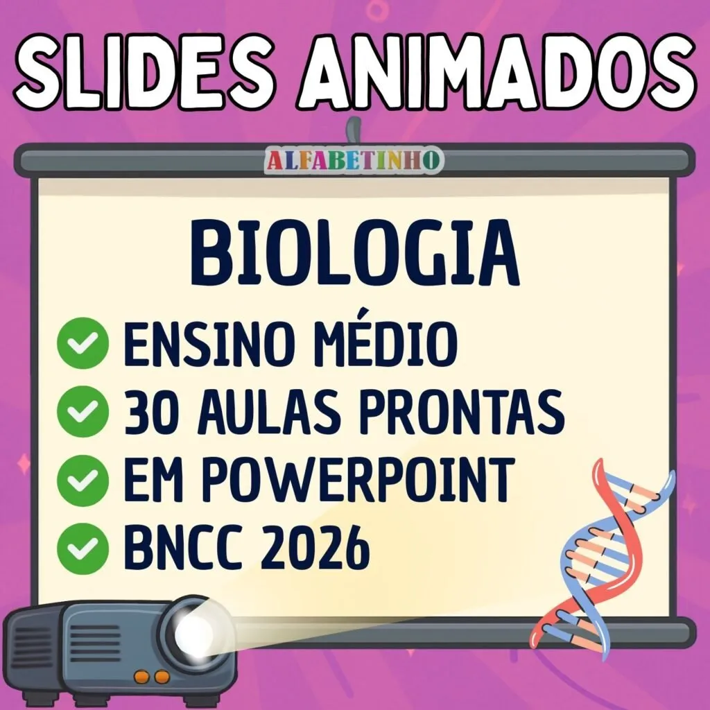 SLIDES ANIMADOS - BIOLOGIA - ENSINO MÉDIO - BNCC 2026 — material para professor em Arataca