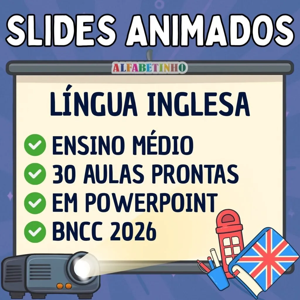 SLIDES ANIMADOS - LÍNGUA INGLESA - ENSINO MÉDIO - BNCC 2026 — material para professor em Paramoti