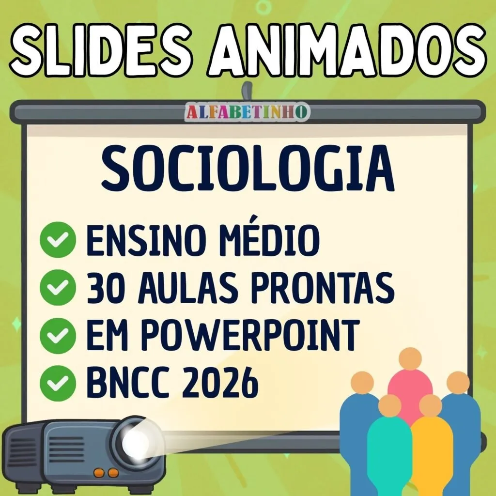 SLIDES ANIMADOS - SOCIOLOGIA - ENSINO MÉDIO - BNCC 2026 — material para professor em Barcelos
